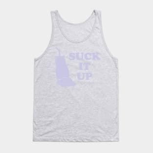 Suck It Up Tank Top